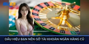 Dấu hiệu bạn nên gỡ tài khoản ngân hàng cũ