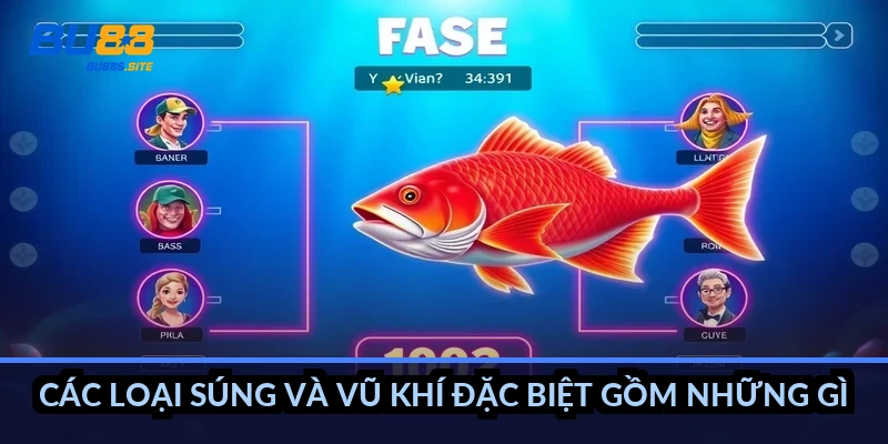 Các loại súng và vũ khí đặc biệt gồm những gì?